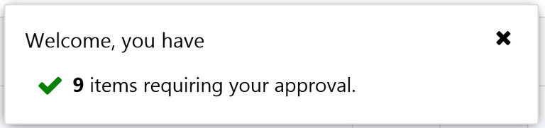 ReviewAndApproveTimeCardsWelcomeMessageWithNumberofApprovals.png Shows the welcome message that tells you how many items require your approval if you are in a role that requires you to do that